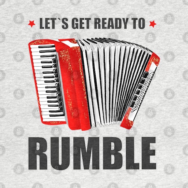 Accordion: Let's get ready to rumble by CalliLetters